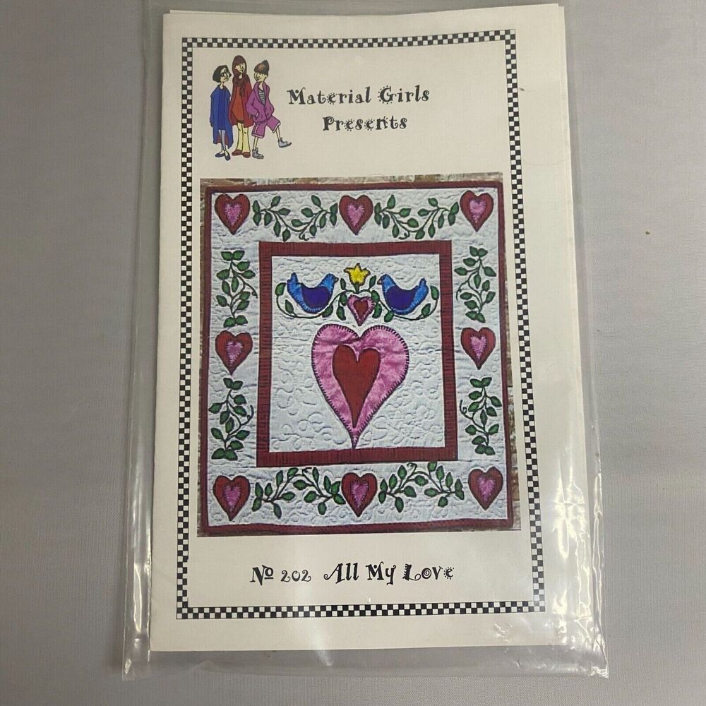 #7449 Material Girls Presents No. 202 All My Love Quilt Pattern
